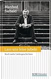  Lass uns leise jubeln