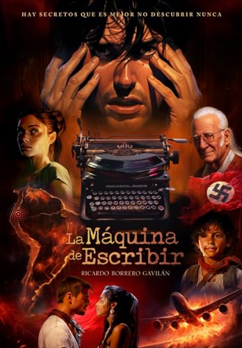 LA MÁQUINA DE ESCRIBIR: Hay secretos que es mejor no descubrir nunca