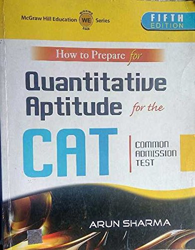 How to prepare for quantitative aptitude for the cAT by Arun Sharma ...