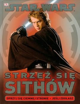 Hardcover Star Wars Strzez sie Sithow [Polish] Book