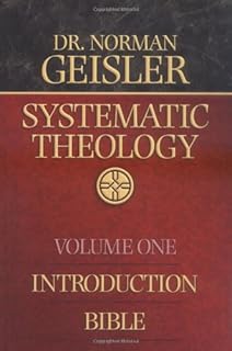 Systematic Theology, Vol. 1: Introduction/Bible