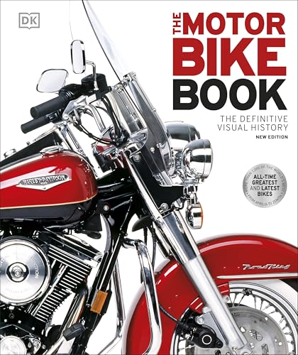 The Motorbike Book : The Definitive Visual History