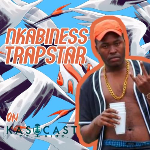 KasiCast'Ed' Vibe VideoCall Podcast Ep4 with Nkabiness