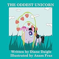 The Oddest Unicorn 1512091715 Book Cover