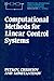 Computational Methods for Linear Control Systems (Prentice Hall International Series in Systems and Control Engineering)