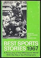 Best Sports Stories 1967 Edition: A Panorama of the 1966 Sports World B000TZC2NY Book Cover