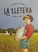 La veritable història de la lletera 8496199436 Book Cover