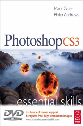 Photoshop CS3 Essential Skills: A Guide to Creative Image Editing>>>>