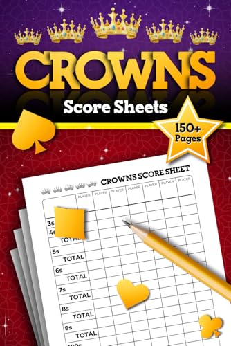 Crowns Score Sheets: 150+ Pages For Scorekeeping (6x9)