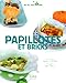 Papillotes et bricks