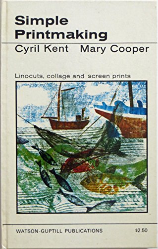 Simple Printmaking 0289369770 Book Cover
