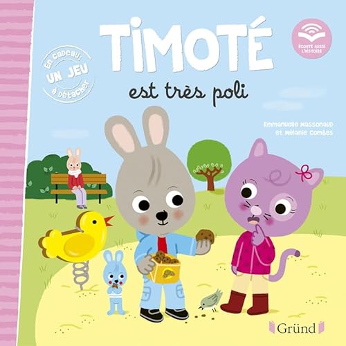 Timoté est très poli (Écoute aussi l'histoire) – Album jeunesse – À partir de 2 ans