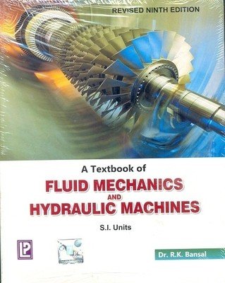 A Textbook of Fluid Mechanics and Hydraulic Machines