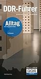 ddr was wollen sie nun  DDR-Führer: Alltag eines vergangenen Staates in 22 Kapiteln