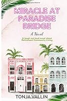 Miracle at Paradise Bridge 1732302995 Book Cover