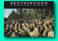 Rare Ziv KOREN / Brotherhood The Israel Defense Forces A Look From Within 1st ed 2009 B09NF7WC36 Book Cover