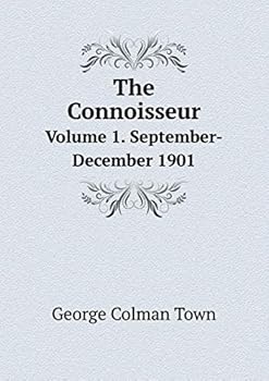 Paperback The Connoisseur Volume 1. September-December 1901 Book