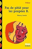 Pas De Pitie Pour Les Poupees Barbie 2867386691 Book Cover