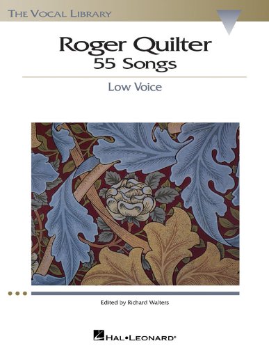 Hal Leonard Roger Quilter: 55 Songs - Low Voice The Vocal Library