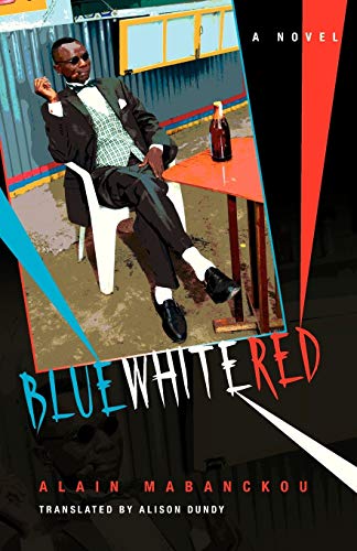 Blue White Red: a Novel