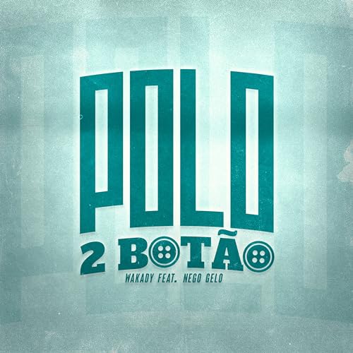 Polo 2 Botão [Explicit]