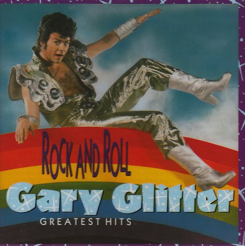 Gary Glitter Rock and Roll, Gary Glitter's Greatest Hits