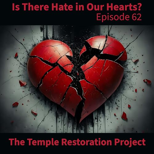 Episode 62: Is There Hate in Our Hearts? Podcast Por arte de portada
