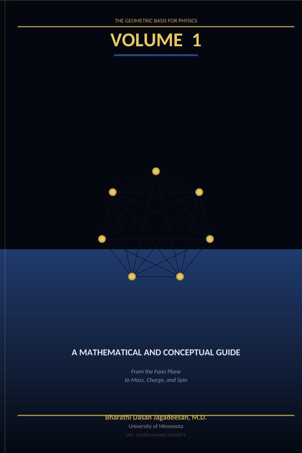 The Geometric Basis for Physics, Volume 1: A Mathematical and Conceptual Guide
