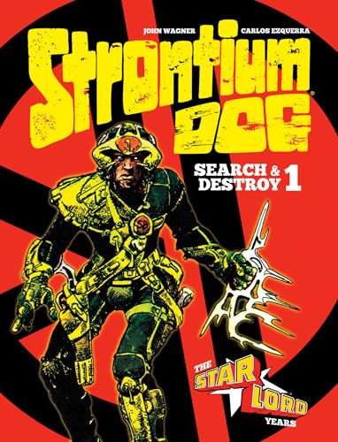 Strontium Dog: Search and Destroy: The Starlord Years (Strontium Dog Graphic Novels)
