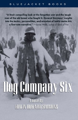 Dog Company Six: A Novel (Bluejacket Books)