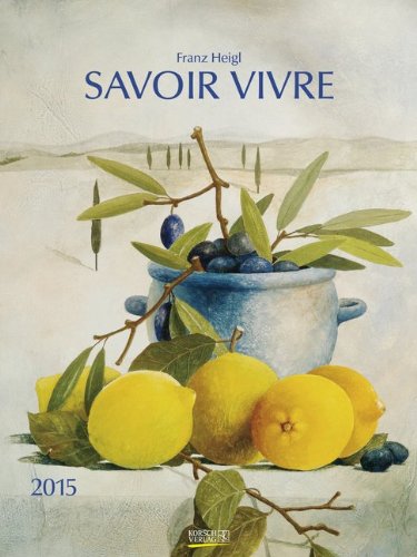 Savoir Vivre 2015: Kunst Gallery Kalender Savoir Vivre 2015: Kunst Gallery Kalender