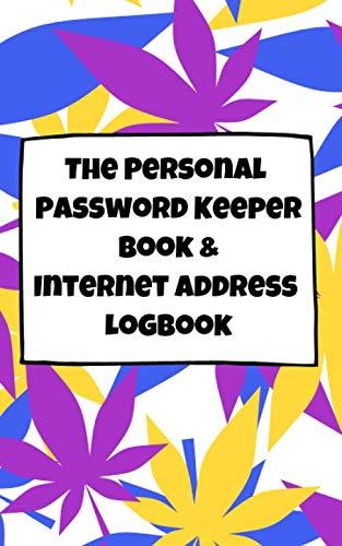 The Personal Password Keeper Book & Internet Address Logbook: The Most Convenient Alphabetical Password Journal (purple-blue) (Password Book For Work)