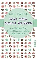 Was Oma noch wusste 3492302815 Book Cover