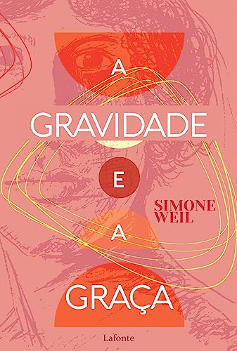 A Gravidade e a Graça