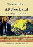 beste utopische romane  AltNeuLand: Ein utopischer Roman