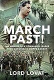 March Past: The Memoir of a Commando Leader, From Lofoten to Dieppe and D-Day