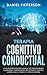Terapia Cognitivo-Conductual, La Gu&Atilde;&shy;a Completa para Usar la TCC (Spanish Edition)