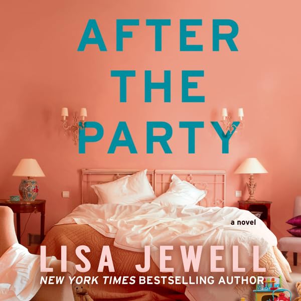 Lisa Jewell After the Party
