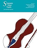 Sharpen Your Tools: for Violin or Viola