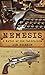 Nemesis: A Novel of Old California