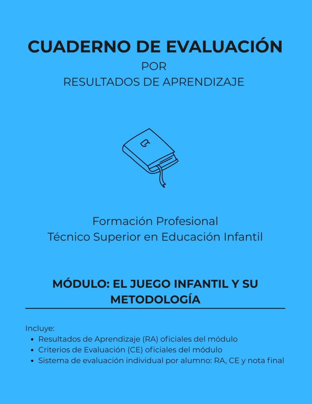 El juego infantil y su metodología (Técnico Superior en Educación Infantil | 30 alumnos)