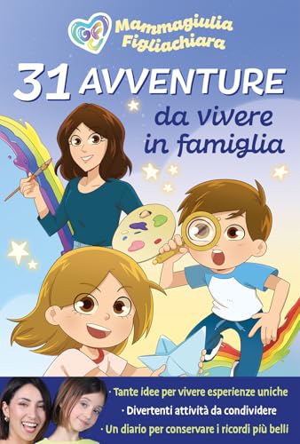 31 avventure da vivere in famiglia