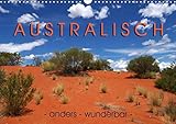 Autor(in): Flori0 australisch - anders - wunderbar (Wandkalender 2021 DIN A3 quer)
