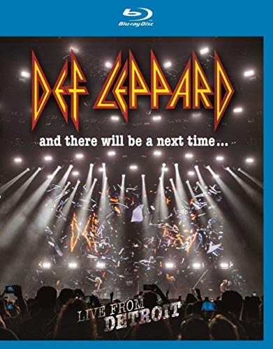 Def Leppard - And There Will Be A Next Time... Live From Detroit [Blu-ray]