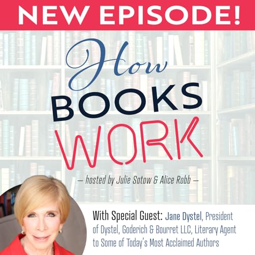 From Bantam Books to Bestsellers: Literary Agent Jane Dystel on Paperbacks, Proposals, and Publishing Trends