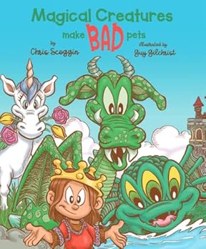 Hardcover Magical Creatures Make Bad Pets Book