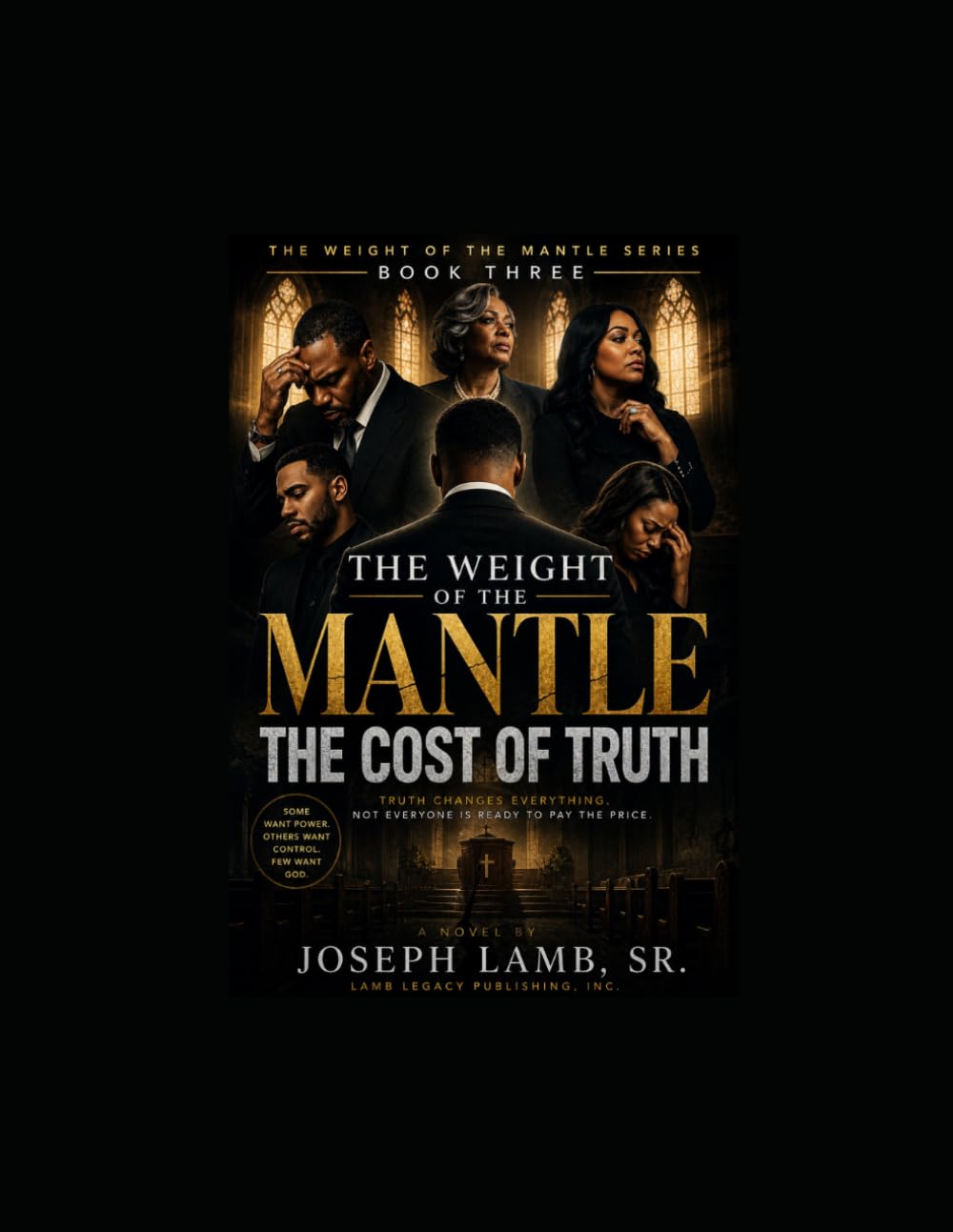 The Weight of the Mantle: The Cost of Truth: 3