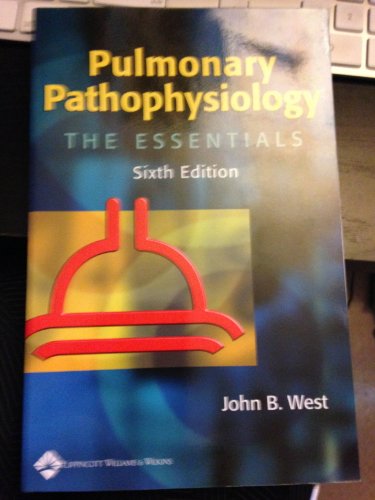 Pulmonary Pathophysiology: The Essentials view 2