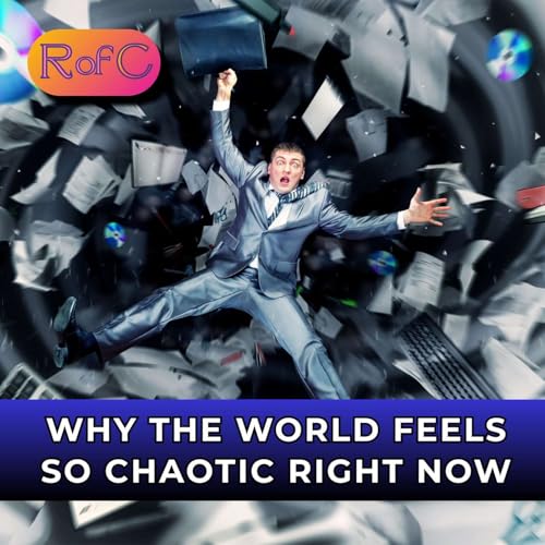 Why The World Feels So Chaotic Right Now