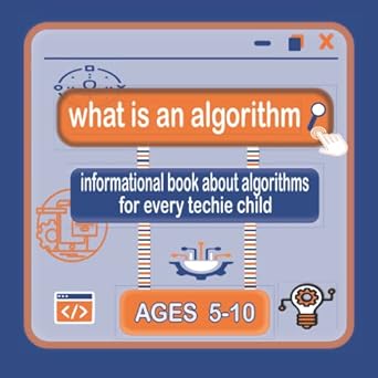 Amazon.com: What is an Algorithm: Informational book for Kids about ...